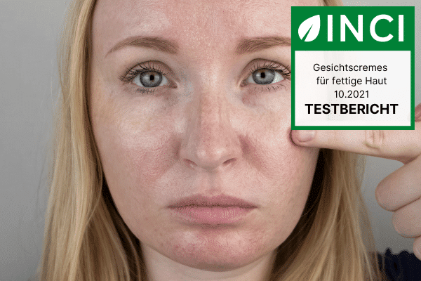 gesichtscremes fettige haut test